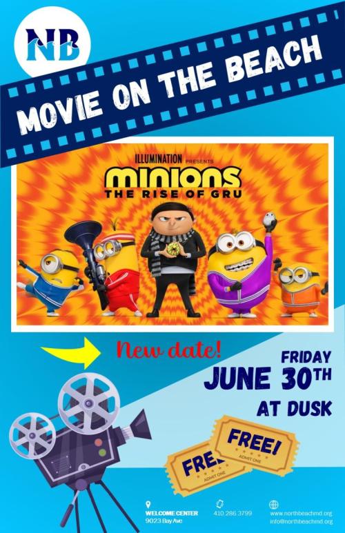 Movie on the beach poster with blue back ground and title, Minions The Rise of Gru showing June 17th.